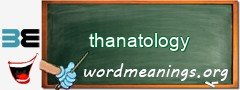 WordMeaning blackboard for thanatology